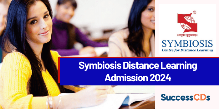 Symbiosis Centre for Distance Learning Admission 2024 Application Form, Courses, Dates, Eligibility