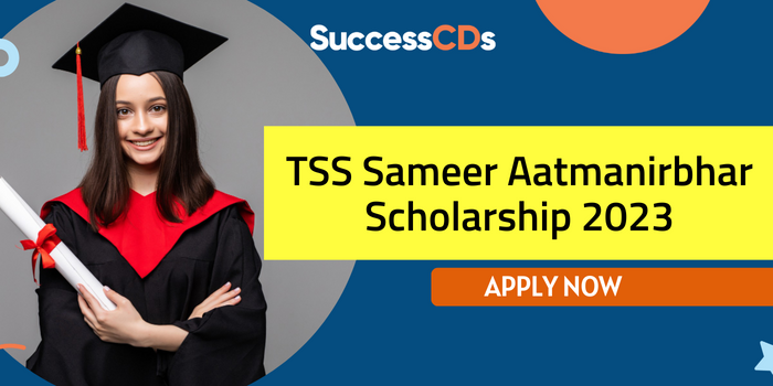 TSS Sameer Aatmanirbhar Scholarship Courses 2023