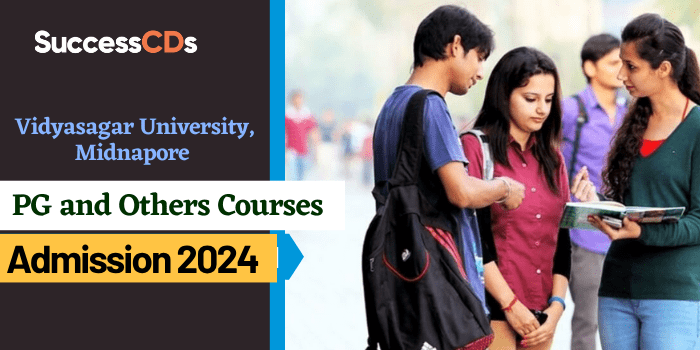 Vidyasagar University PG Admission 2023 Courses, Dates, Application Form