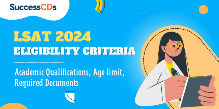 lsat 2024 eligibility criteria