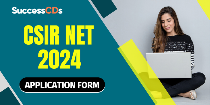 CSIR NET 2024 Application Form