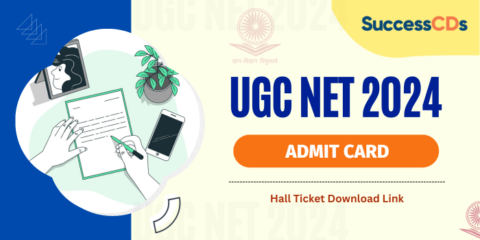 UGC NET Admit Card 2024 - Hall Ticket Download Link