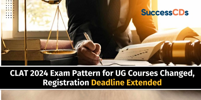 CLAT 2024 Exam Pattern for UG courses changed, Registration Deadline extended