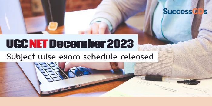 UGC NET December 2023 Subject wise exam schedule