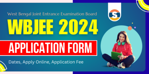 WBJEE Application Form 2024 - Dates, Apply Online, Application Fee
