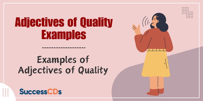 Adjectives of Quality Examples