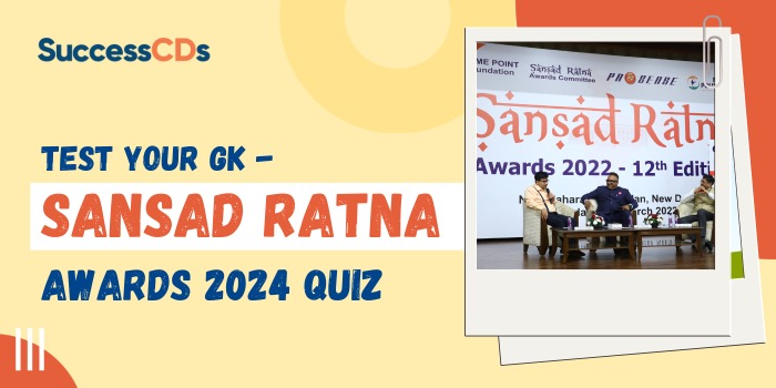 Quiz on Sansad Ratna Awards