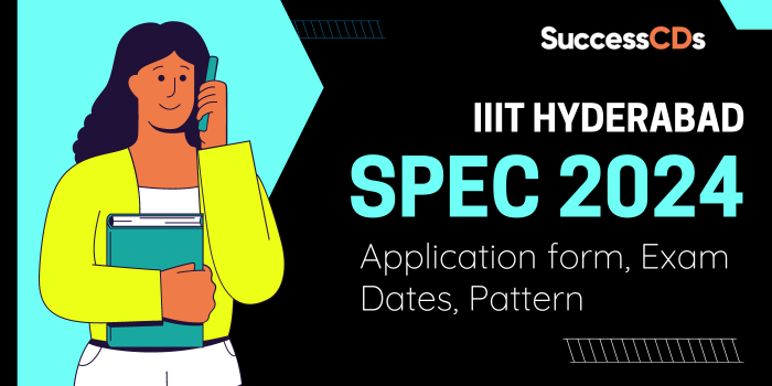 IIIT Hyderabad SPEC 2024