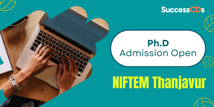 NIFTEM Thanjavur B.Tech Admission