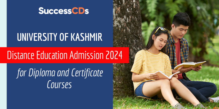 University of Kashmir Distance Education Admission 2024 for Diploma and Certificate Courses