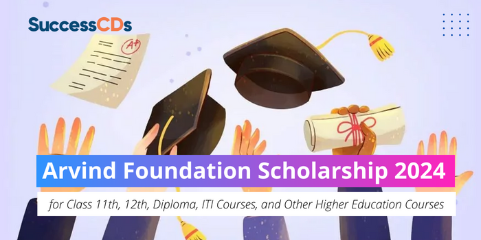 Arvind Foundation Scholarship 2024