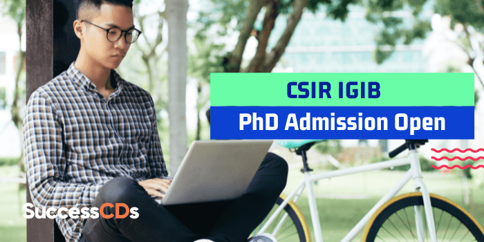 CSIR IGIB PhD Admission 2024 Application Form, Dates, Eligibility