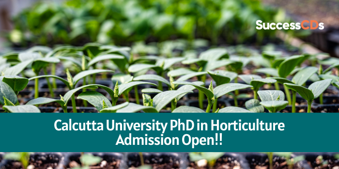 Calcutta University PhD Horticulture