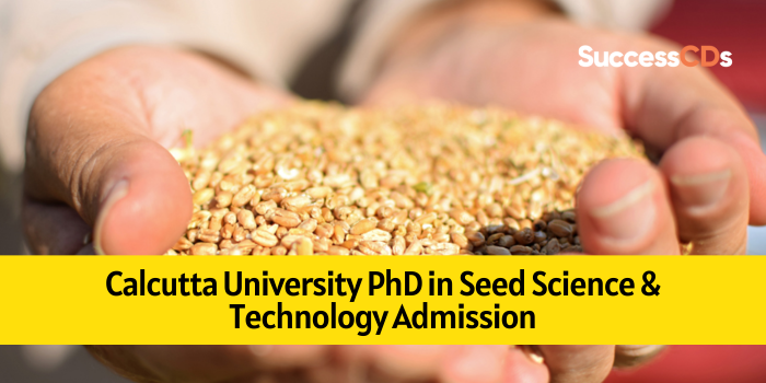 Calcutta University PhD in Seed Science & Technology Adm