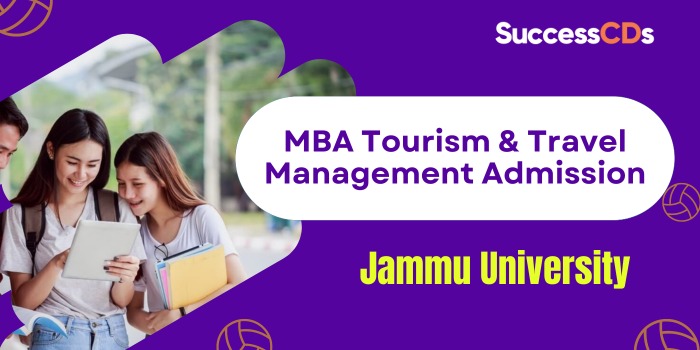 Jammu University MBA Tourism and Travel Management Admission 2024