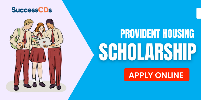 Provident Housing Scholarship