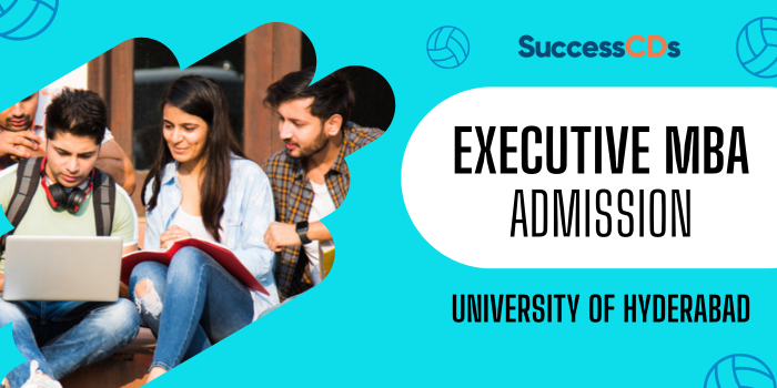 University of Hyderabad Executive MBA Admission