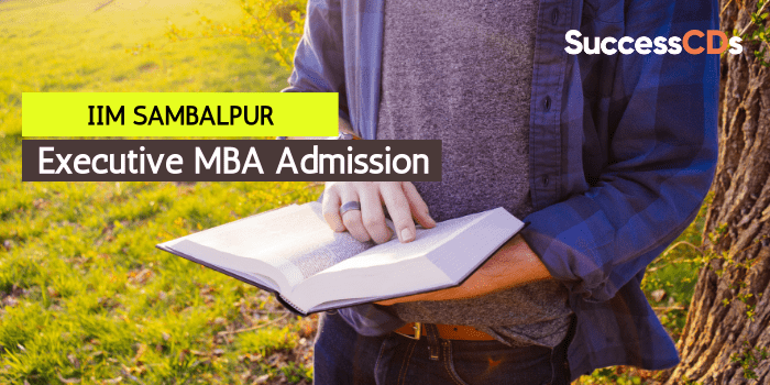 IIM Sambalpur Executive MBA Admission 2024 Dates, Eligibility, Application form