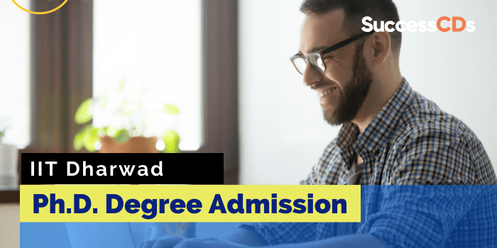 IIT Dharwad PhD Admission