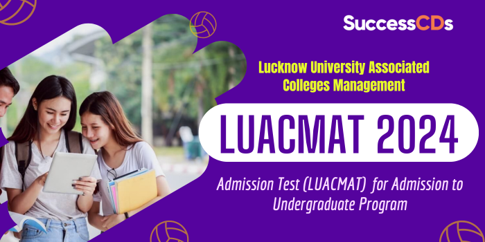 LUACMAT 2024  Application Form, Exam Date, Eligibility