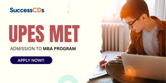 UPES MET 2024 Exam Date, Application Form, Eligibility, Pattern