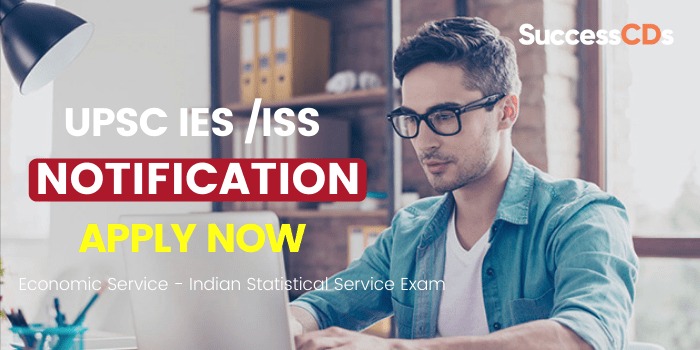 UPSC IES and ISS 2024 Notification, Dates, Application Form, Syllabus