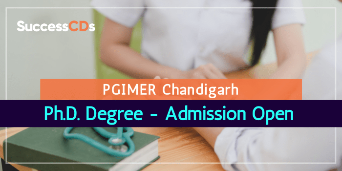 PGIMER Chandigarh PhD Admission