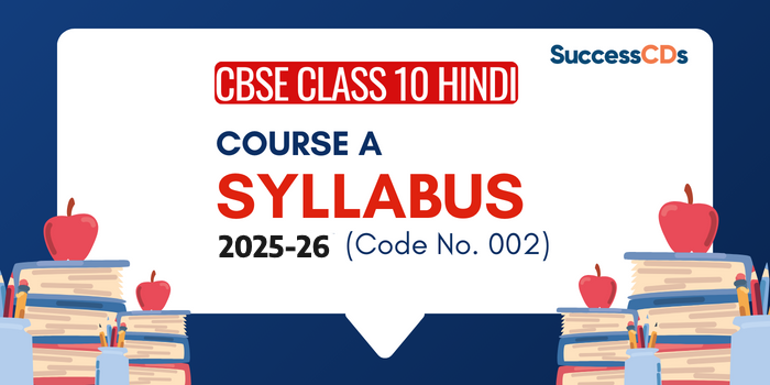 Class 10 Hindi Course Syllabus 2025-26 Code No 002