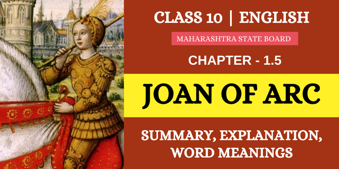 Cl-10-Chp-1.5 - Joan of Arc Summary