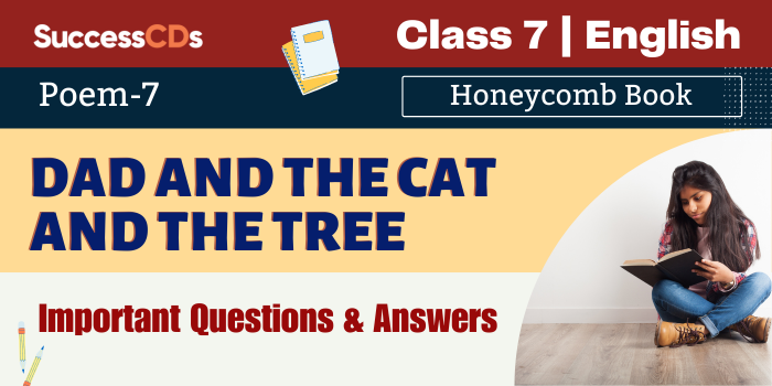 Dad and the Cat and the Tree Question Answers