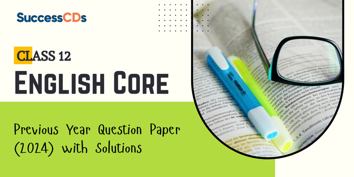 Cl-12-English-Core-Prev-Year-Question-Paper-2024