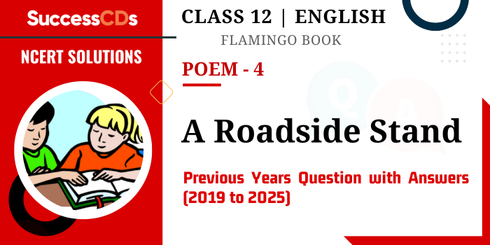 Cl 12 First Flight Book Poem 4-PYQ