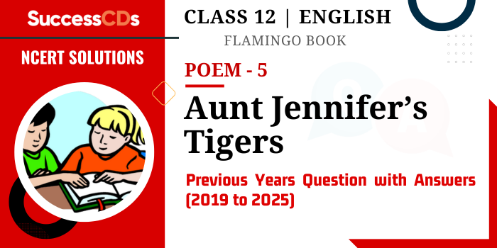 Cl 12 First Flight Book Poem 5-PYQ