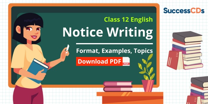 Notice Writing class 12 English writing skills
