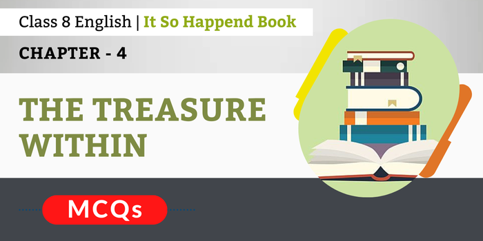 The Treasure within MCQs