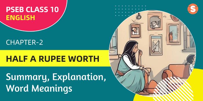 Half a Rupee Worth Summary