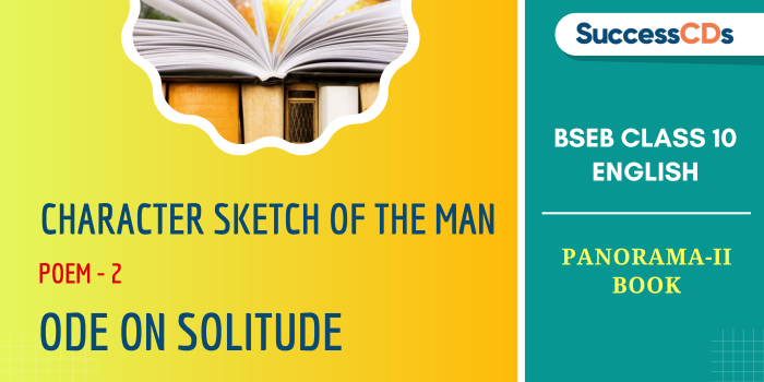 Character Sketch of the Man| Ode On Solitude