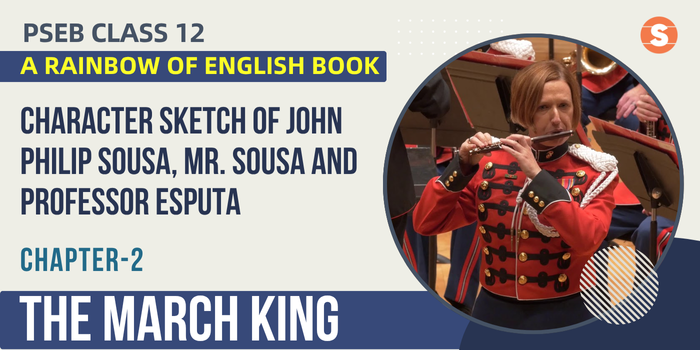 The March King-Character Sketch