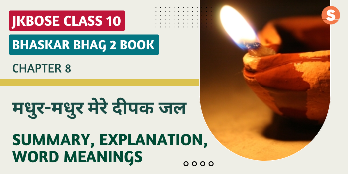 Madhur Madhur Mere Deepak Jal Summary