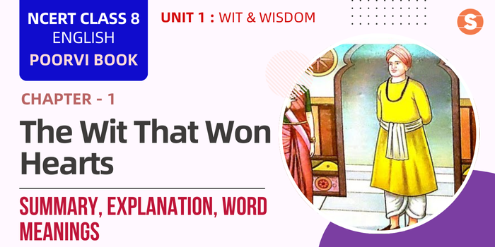 The Wit That Won Hearts Summary