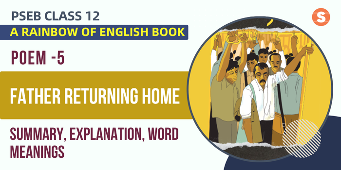 Father Returning Home Summary