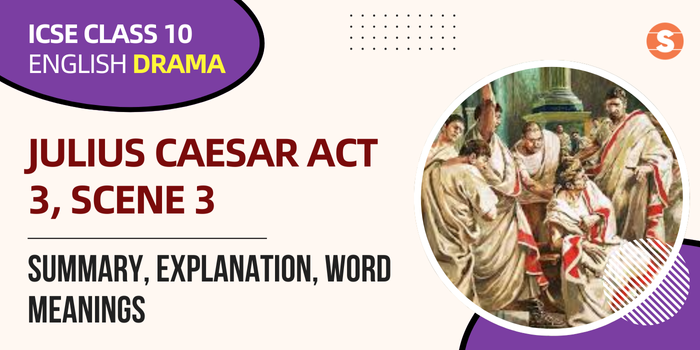 Julius Caesar - Act-3-Scene-3 Summary