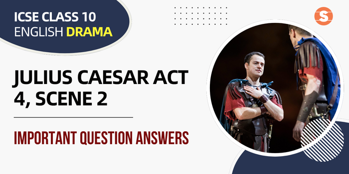 Julius Caesar Act 4, Scene 2 ImpQns