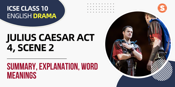 Julius Caesar Act 4, Scene 2 Summary