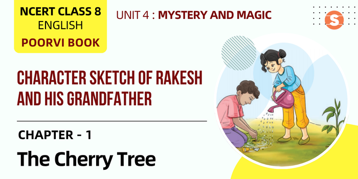 The Cherry Tree Character Sketch