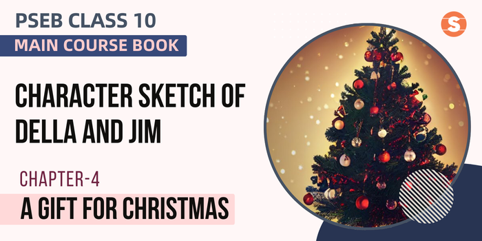 Character Sketch of Della and Jim| A Gift for Christmas