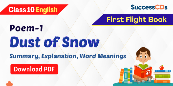 Dust of Snow Summary