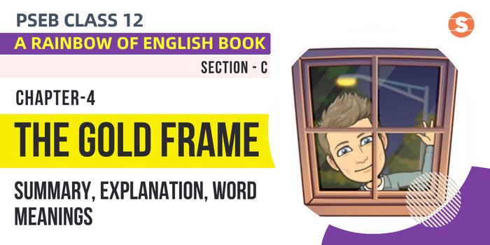 The Gold Frame Summary