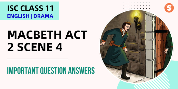 Macbeth - Act 2 Scene 4 ImpQns