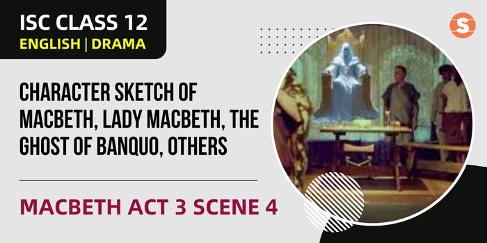 Macbeth Act 3 Scene 4 ChSketech